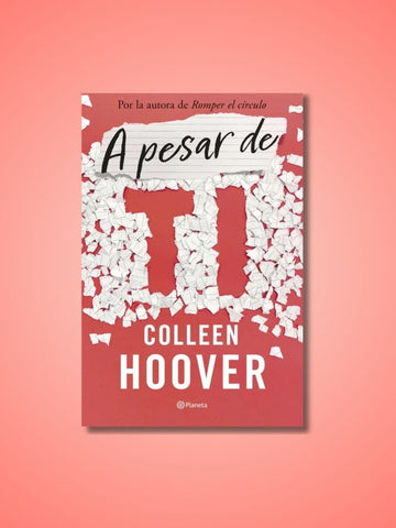 A Pesar de Ti | Colleen Hoover